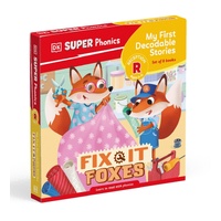 My First Decodable Stories: Fix It Foxes