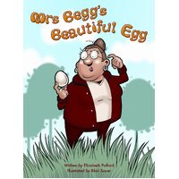 Mrs Begg's Beautiful Egg - Big Book **IMPERFECT**